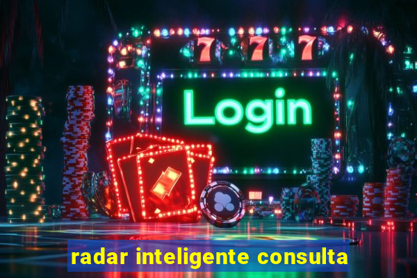 radar inteligente consulta